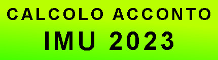 CALCOLO ACCONTO IMU 2023